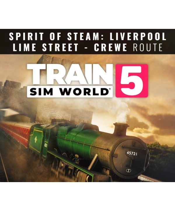 Train Sim World 5: Spirit of: Liverpool Lime Street - Crewe DLC XBOX One / Xbox Series X|S Xbox One Key EUROPE